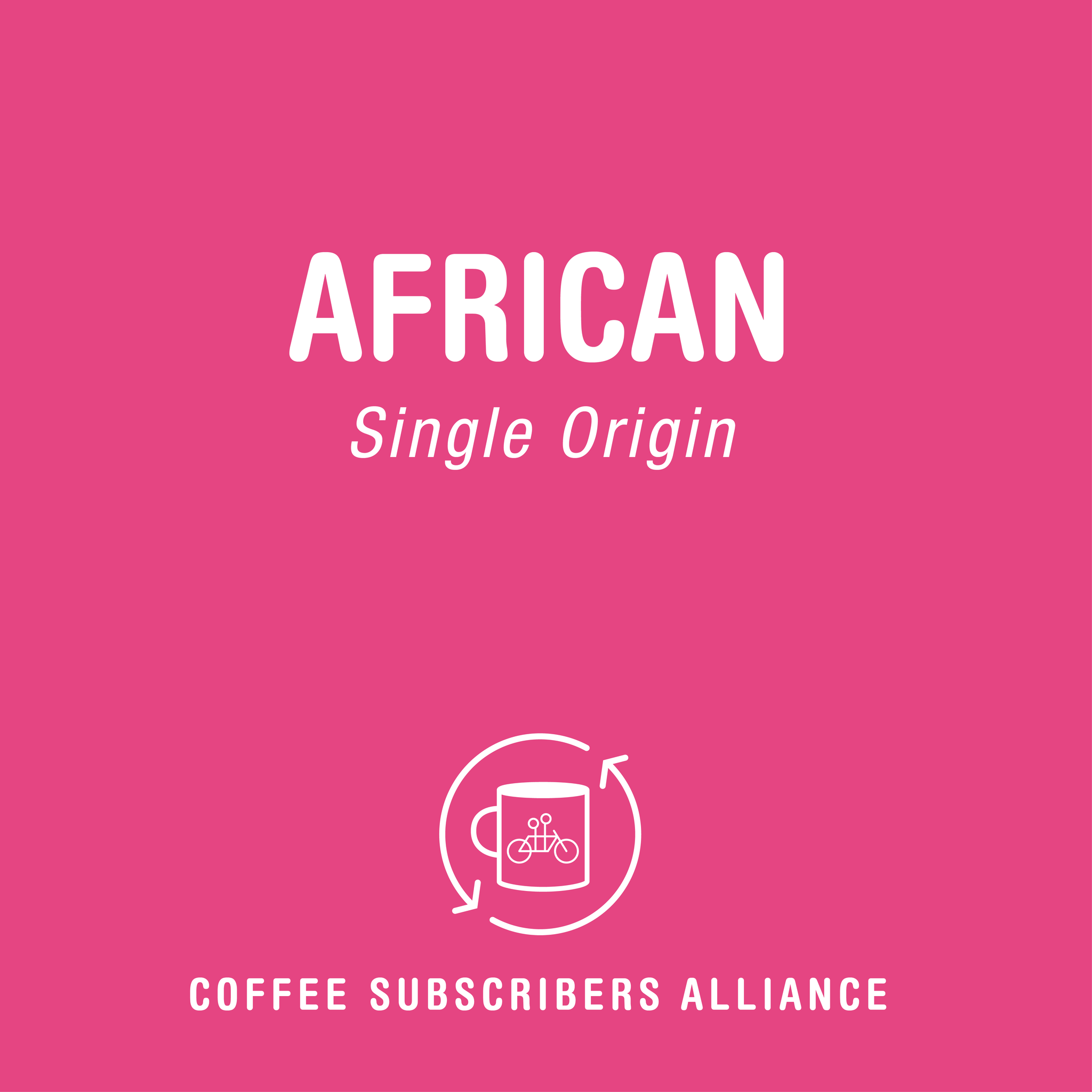 African Subscription - Tandem Coffee Roasters
