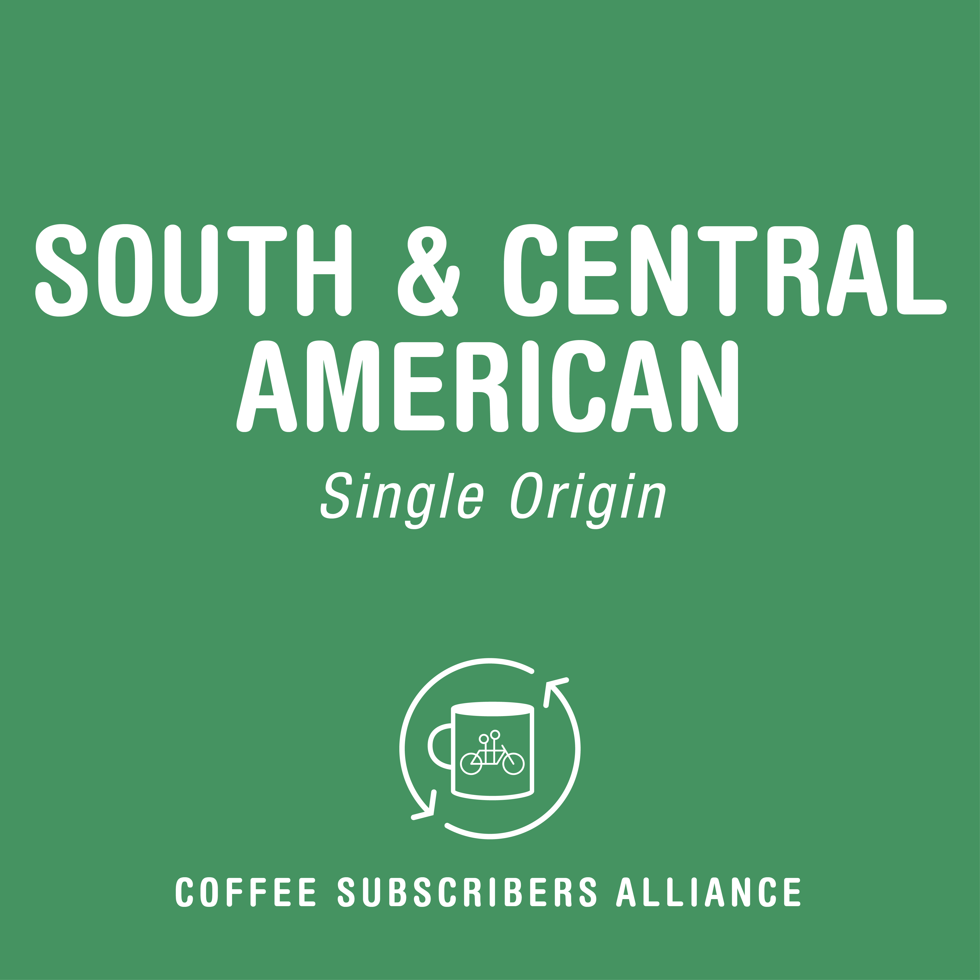 Logo for the South & Central American Subscription by Tandem Coffee Roasters highlighting single-origin whole bean coffee. Features text and a graphic of a coffee cup with a bicycle on it in white on a green background.
