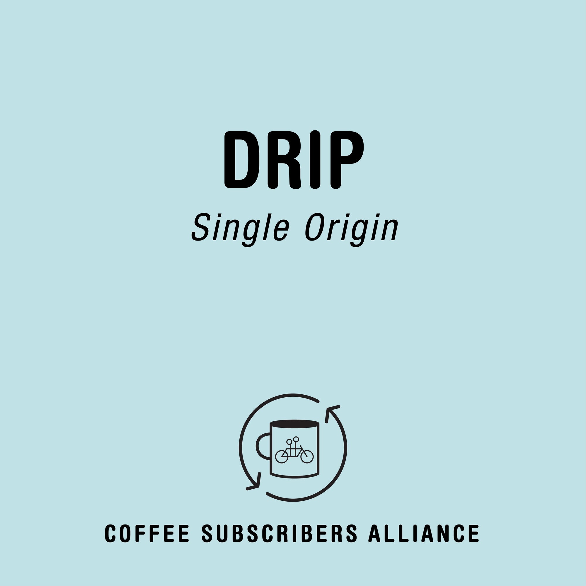 Logo design for Tandem Drip Subscription featuring the words "single origin" and a circular emblem with a coffee cup that has coffee beans symbol above it. The background is plain light blue.