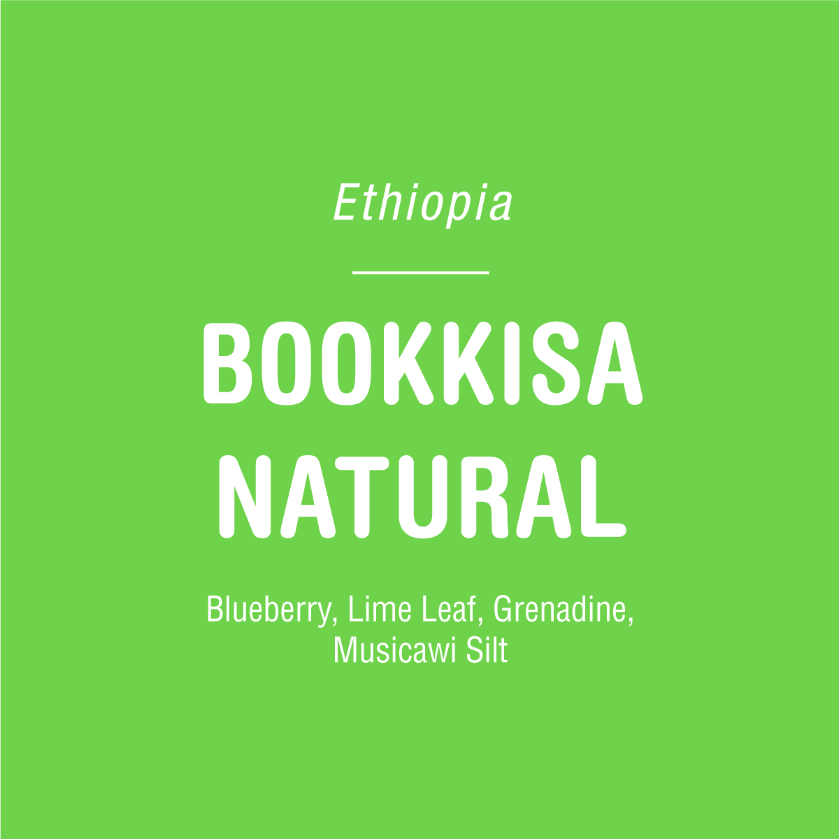 Green background with white text reads: Bookkisa - Natural Ethiopia by Tandem Coffee Roasters. Naturally processed coffee from smallholder farmers in Musicawi Silt, featuring notes of blueberry, lime leaf, and grenadine.