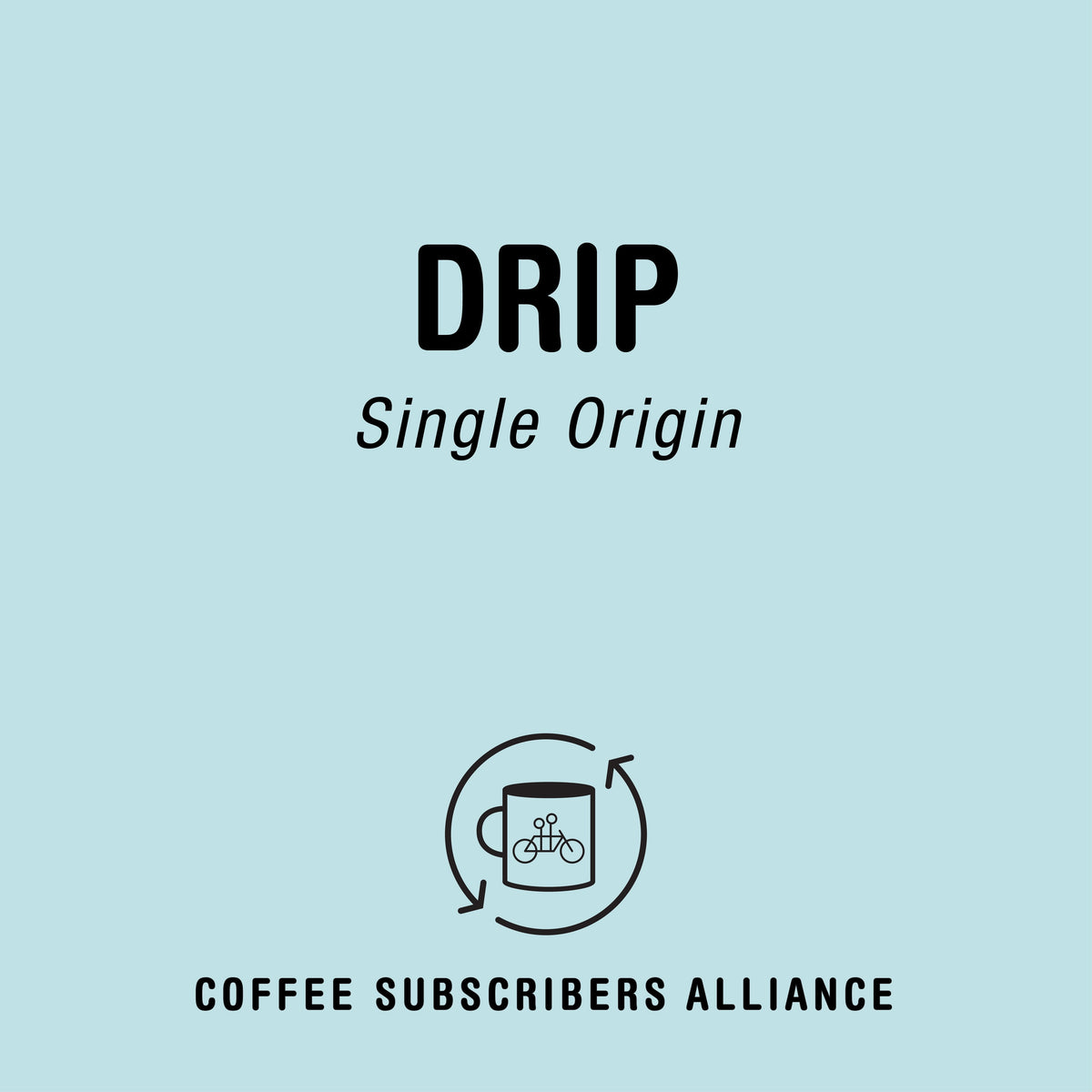 Drip Gift Subscription - Local Pickup