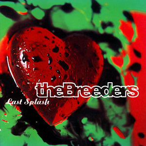 Album art for The Breeders - Last Splash by Tandem Coffee Roasters features a red heart shape with black and green splashes, and highlights "Cannonball" plus other hits, with the album and band name in bold white text.