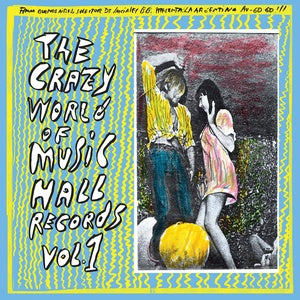 The Crazy World Of Music Hall Records Vol. 1 - Various Artists