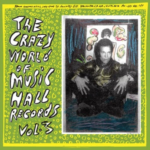 The Crazy World Of Music Hall Records Vol. 3 - Various Artists