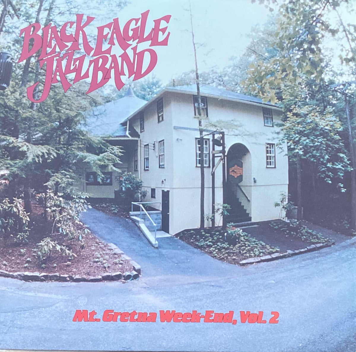 Black Eagle Jazz Band - Mt. Gretna Week-End, Vol 2