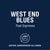 West End Blues Subscription