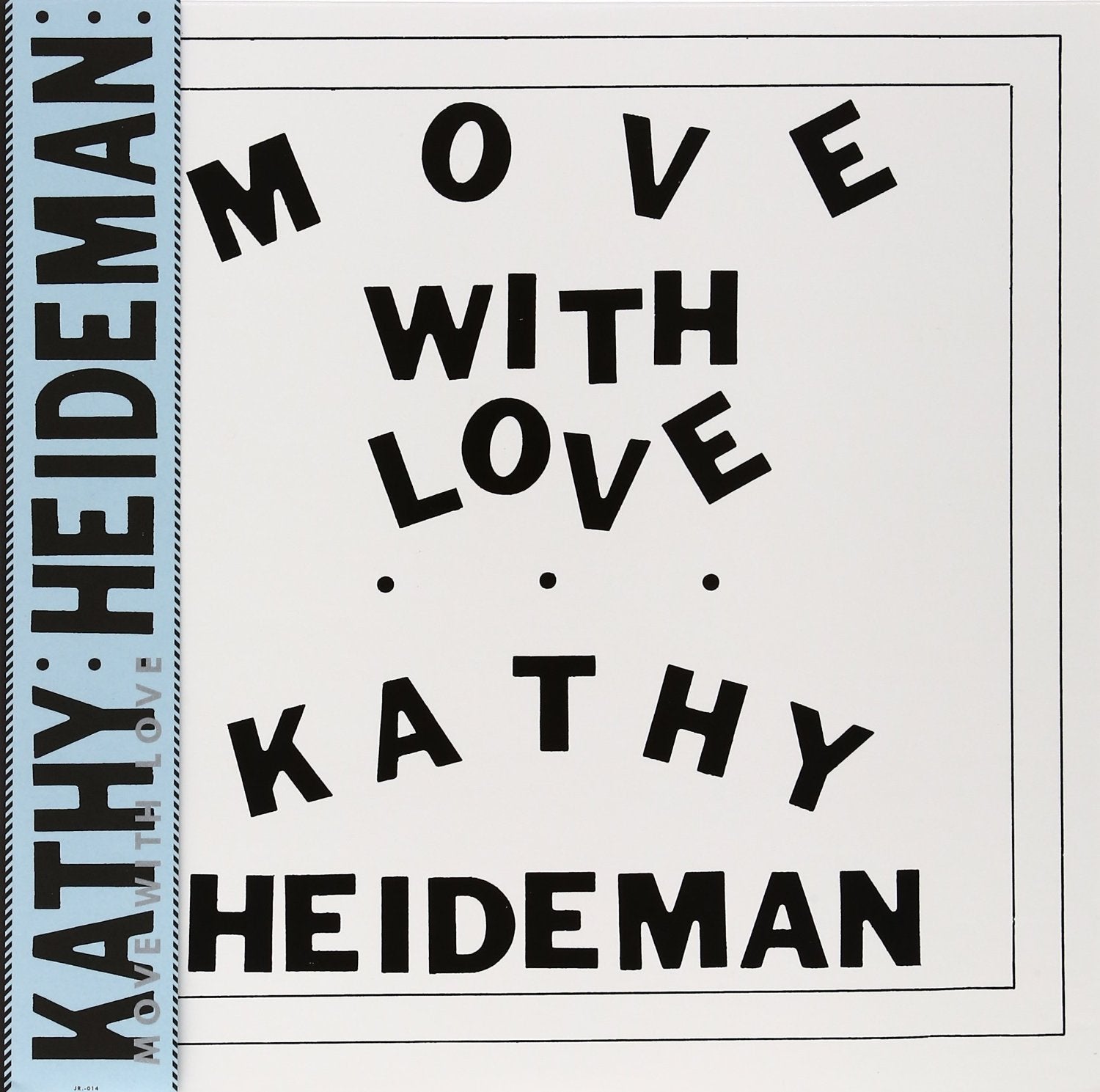 Black and white square promotional sticker with the text "Kathy Heideman - Move With Love - Seaglass Vinyl" arranged in a bold, blocky font, contained within a thick border with ruler markings by Tandem Coffee Roasters.