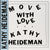 Black and white square promotional sticker with the text "Kathy Heideman - Move With Love - Seaglass Vinyl" arranged in a bold, blocky font, contained within a thick border with ruler markings by Tandem Coffee Roasters.