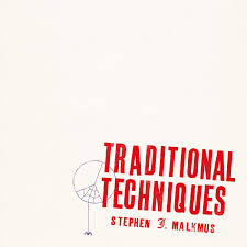 Album cover for "Traditional Techniques" by Stephen Malkmus, featuring bold red text on a plain background with a small line drawing of an abstract structure in shadowbanned blue.